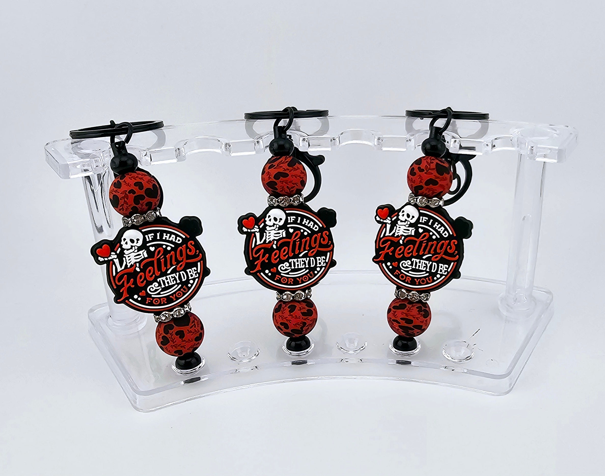Pre-Made If I had Feelings Keychain