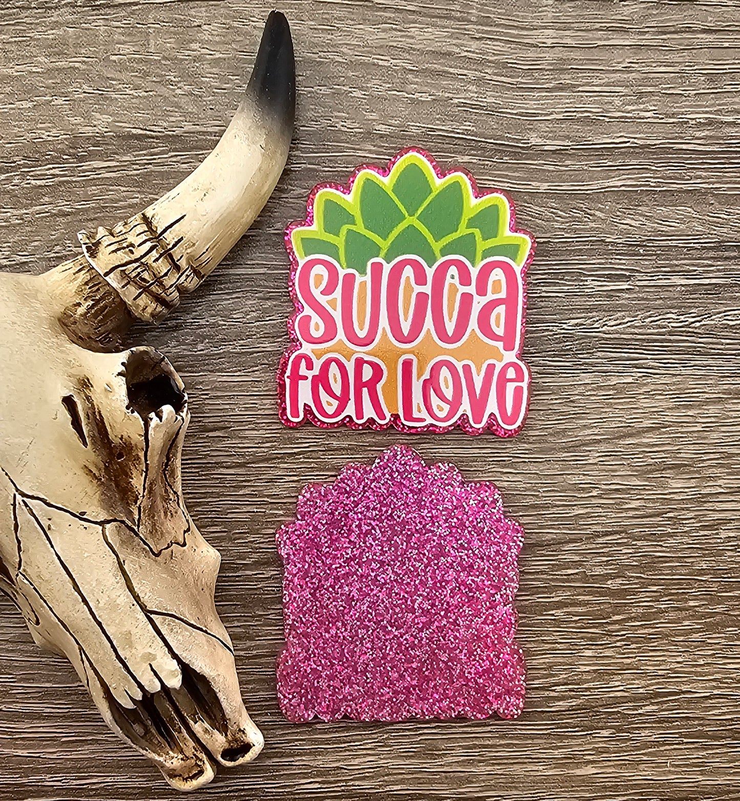 Succa For Love  Flatback Acrylic