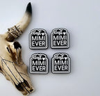 Best Mimi Ever Focal