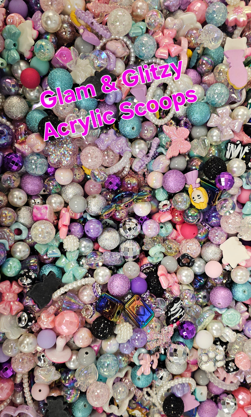 Glam & Glitzy Acrylic Scoop 60 PLUS all sizes