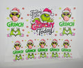 UVDTF Feeling Extra Grinchy  Today 40oz Wrap