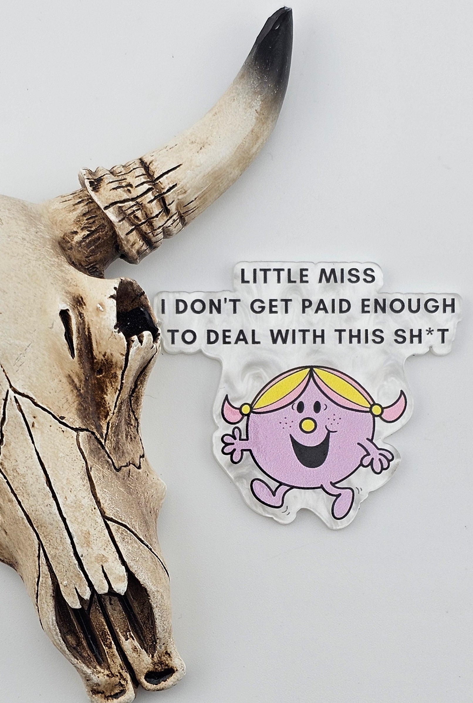Flatback Do Little Miss I Don't Get Paid Enough To Deal With This Sh*T 429