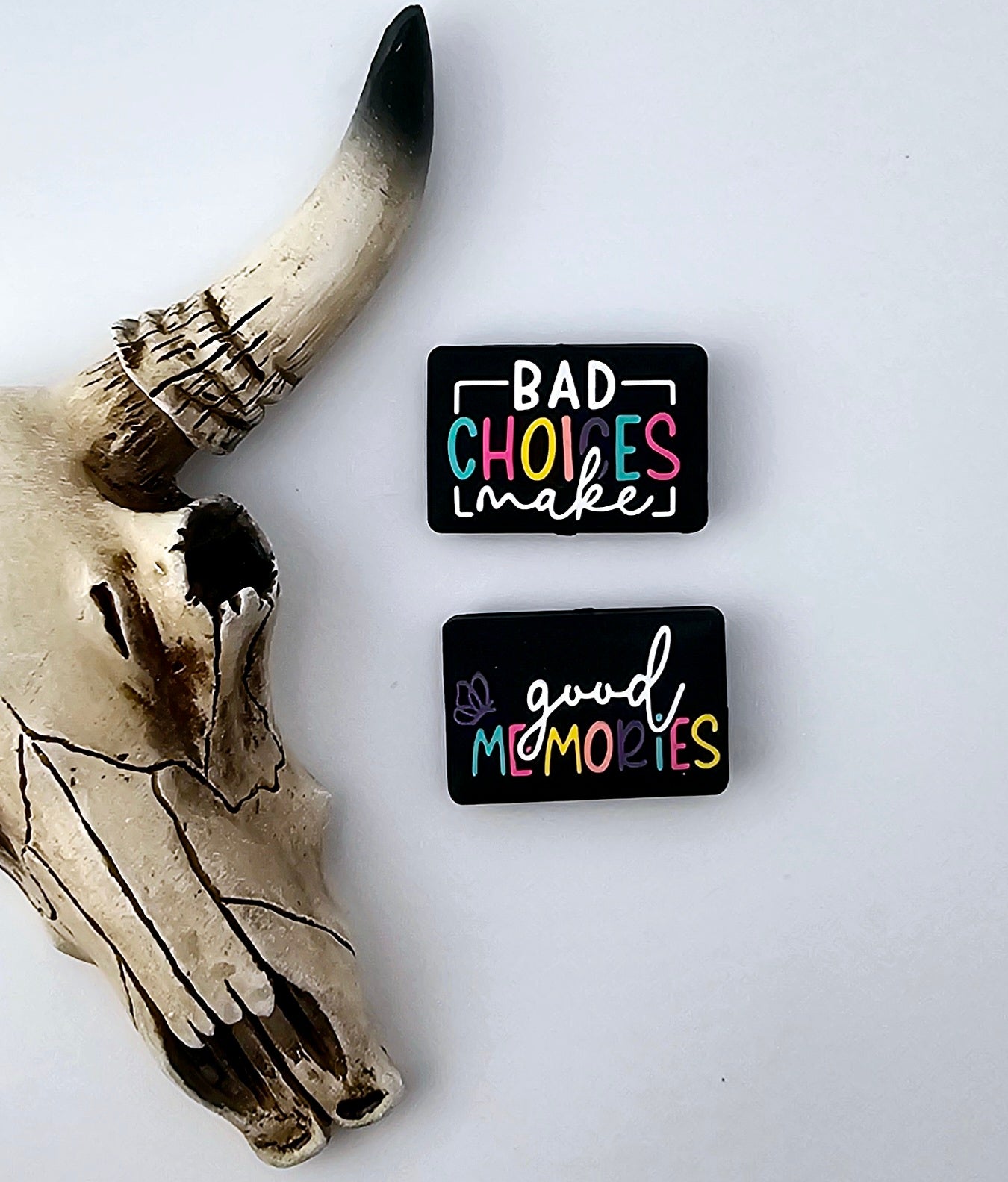 Bad Choices Make Good Memories Focal *Double-sided*