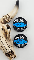 It Is What It Is Focal