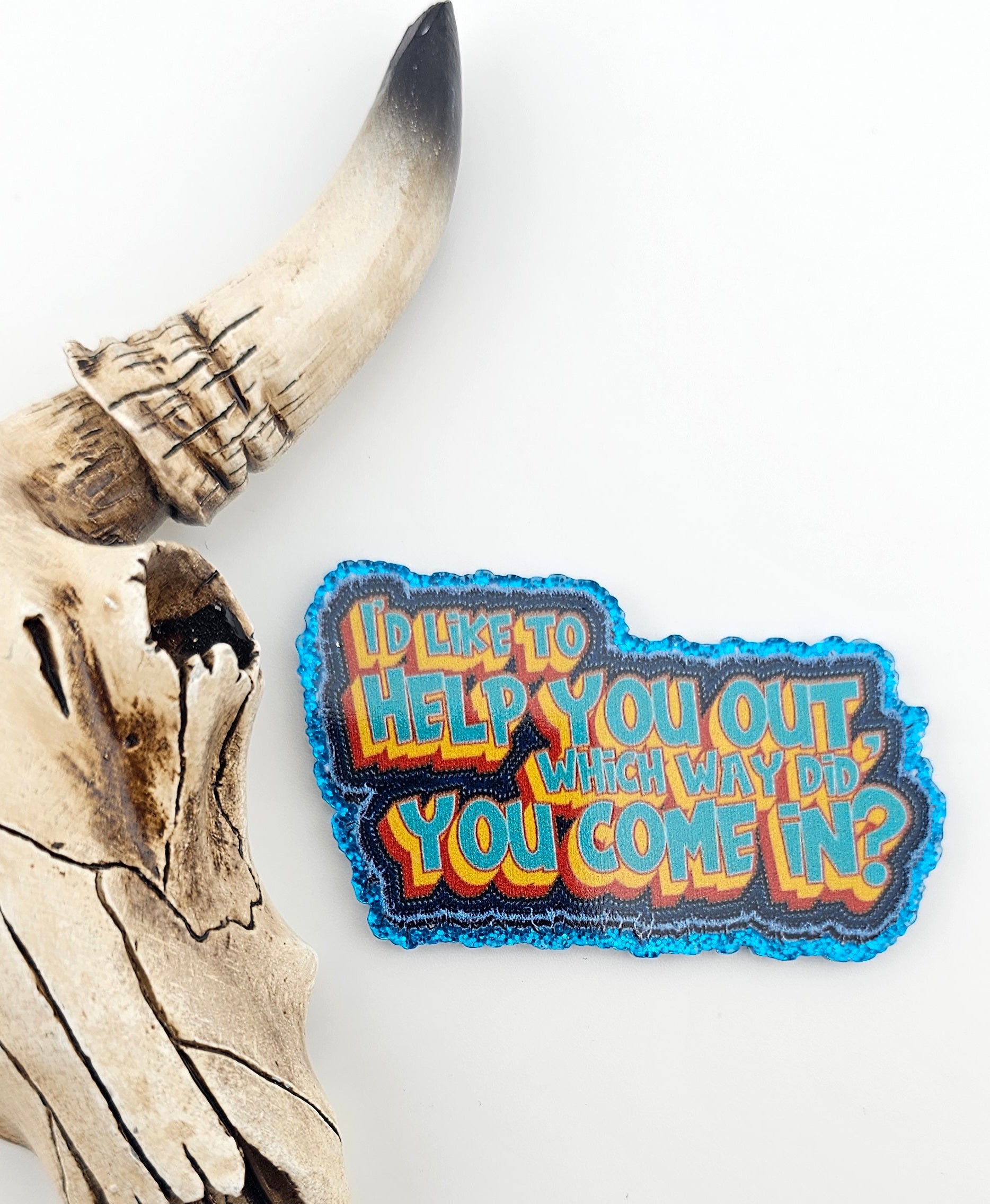 Flatback I'd Like To Help You Out Which Way Did You Come In 183